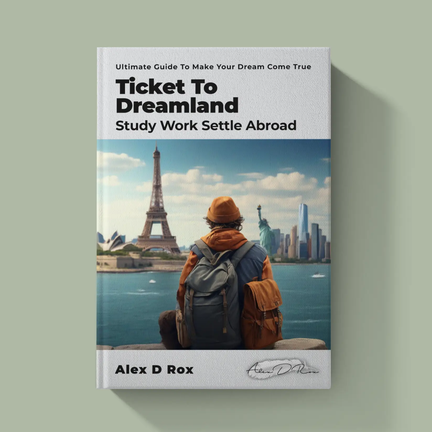 Ticket To Dreamland – Study Work Settle Abroad