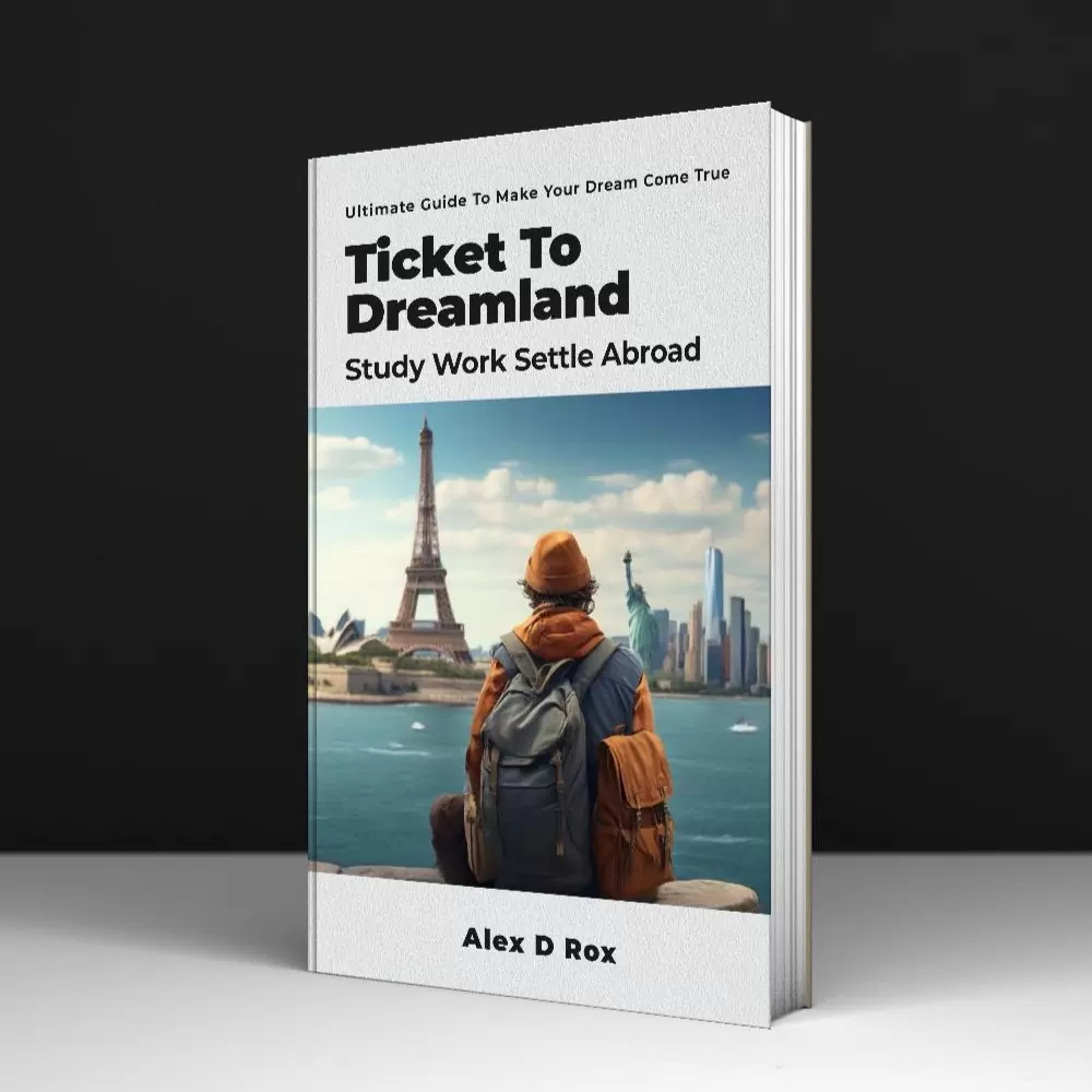 Ticket To Dreamland – Study Work Settle Abroad - Image 2