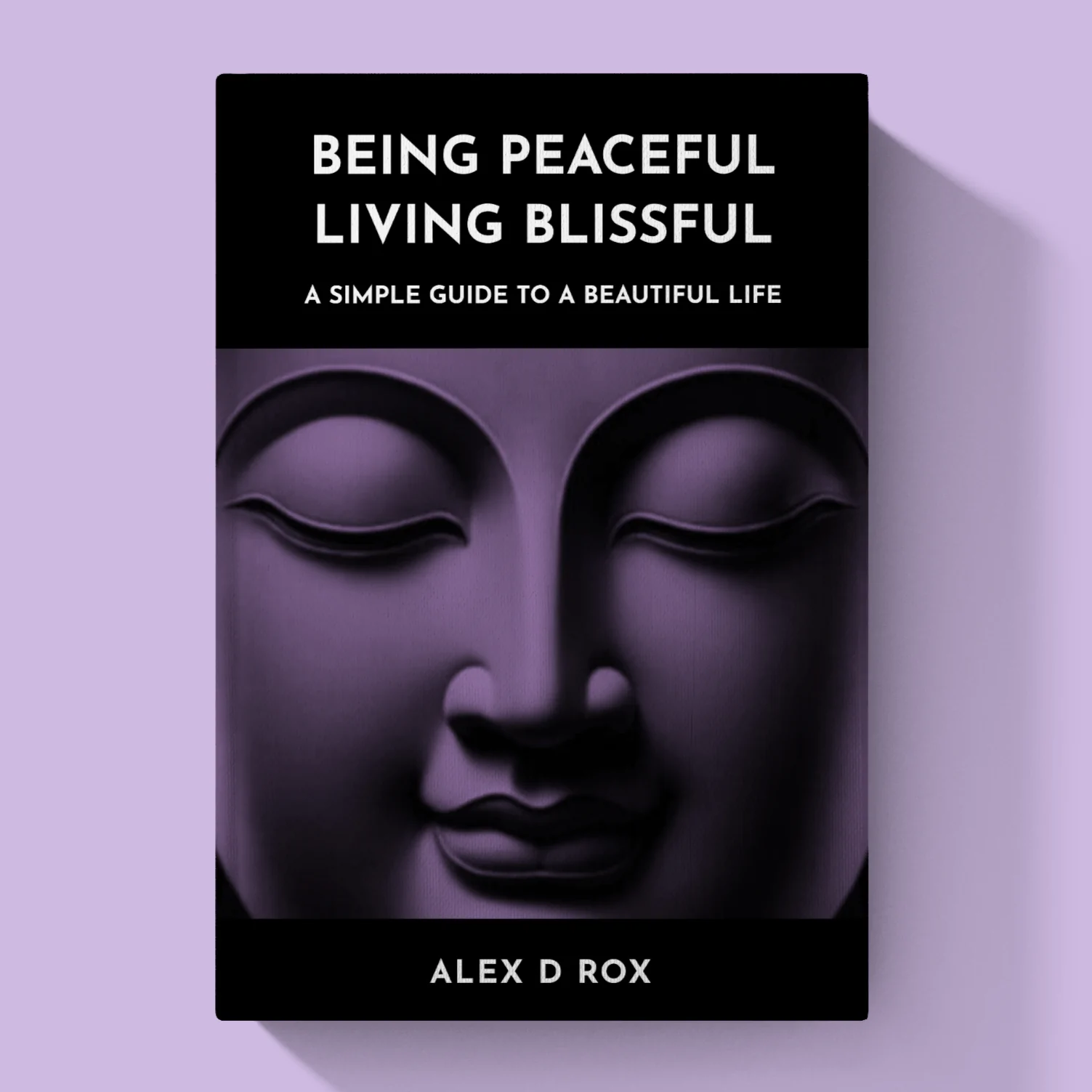 Being Peaceful Living Blissful