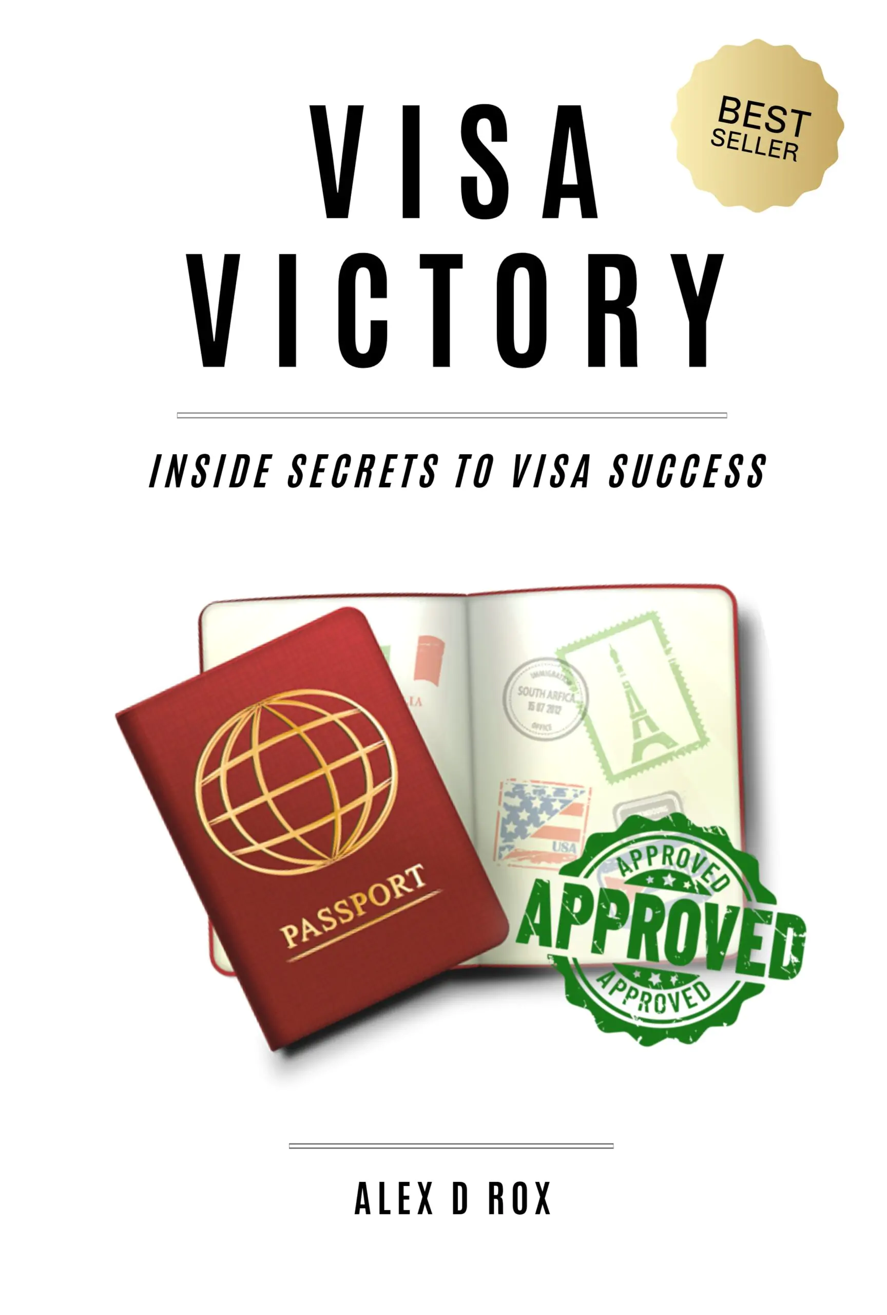 Visa Victory – Inside Secrets to Visa Success - Image 3